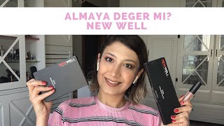 ALMAYA DEĞER Mİ? | NEW WELL MAKEUP