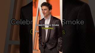 Celebrity Who Smoke🚬