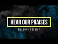 Hear Our Praises | Chords and Lyrics - Hillsong Worship