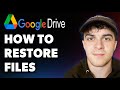 How to Restore Files in Google Drive (Full 2025 Guide)