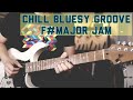 Chill Bluesy Groove - F# Major