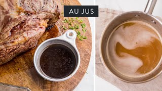 How to Make Au Jus