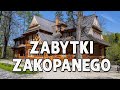 Najciekawsze zabytki Zakopanego