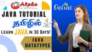 JAVA Tutorial Day 3 | Datatype | Student Practice | AlphaWebAcademy #rajapalayam #java #python