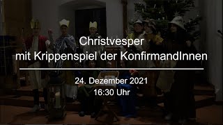 24.12.21 Christvesper mit Krippenspiel