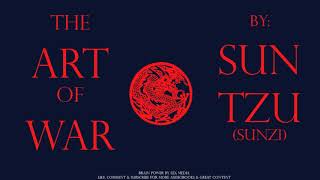 The Art of War - Sun Tzu | The Secret to Success in Life, Business & Battle | (Full Audiobook)