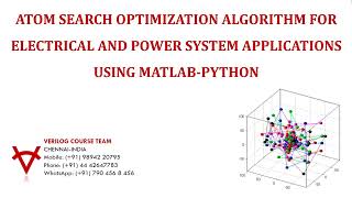 ATOM SEARCH OPTIMIZATION ALGORITHM FOR ELECTRICAL AND POWER SYSTEM APPLICATIONS USING MATLAB-PYTHON