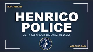 Henrico Police | Calls for Service Changes March 2024