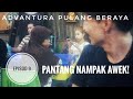 Awek Thai BAIK PUNYA! | Advantura Pulang Beraya Ep. 9