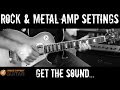 Amp Settings Rock and Metal - Get Awesome Rock Sounds Now!