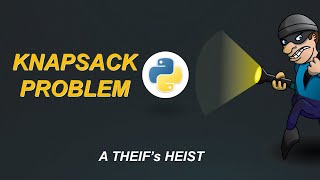 | Implementation of Knapsack Problem in Python| | AK |