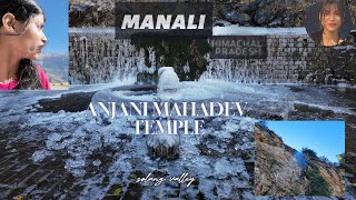 Anjani Mahadev Temple, MANALI | Manali Must Visit Places | Solang Valley