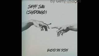 Skyf San (Exclusive Sgidongo Song)