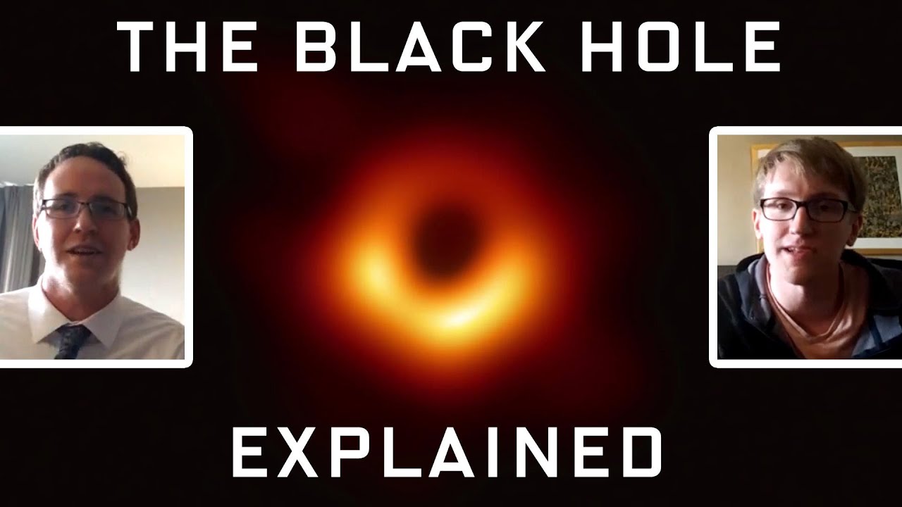 The Black Hole Picture Explained By Astrophysicists Wired Youtube