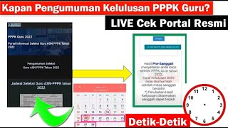 LIVE Cek Detik-Detik Pengumuman PPPK Guru 2023 Terjawab Kapan Pengumuman Kelulusan PPPK Guru 2022