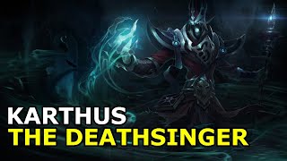 Karthus: the Deathsinger | Voice Lines | League of Legends