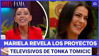 Only Fama | ¿Cuáles son los proyectos televisivos de Tonka Tomicic?