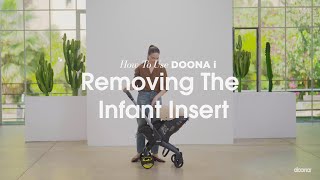 How to remove the infant insert | Doona i Car Seat \u0026 Stroller