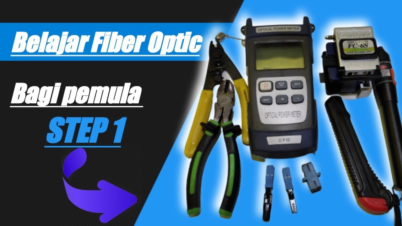 Pengenalan Alat-alat Dijaringan Fiber Optic Untuk Pemula || Step 1 ...