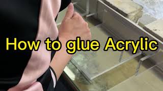 How To Glue Acrylic