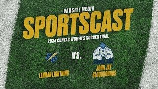 2024 CUNYAC WOMEN'S SOCCER FINAL LEHMAN VS JOHN JAY