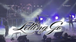 [4K] (TW: Flashing Lights) 221124 Day6 - Letting Go (Rebooted version) | Forever Young In Singapore