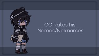 CC Rates his Names/Nicknames