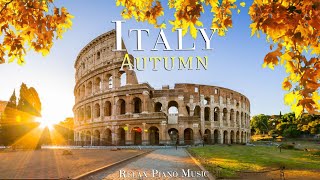 Visit ITALY 4K - Bel Paese in Fall - Best Autumn Destinations in Europe with relaxing music