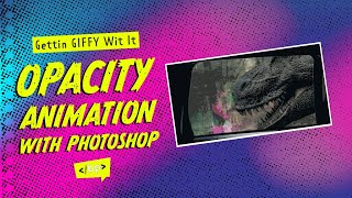 Opacity Animation with Photoshop