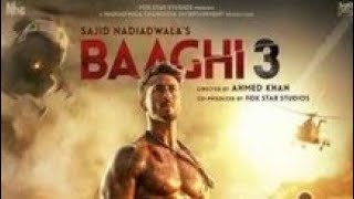Baaghi 3 full movie in HD / Baaghi 3 full movie in hindi tiger shroff