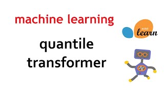 Using Quantile Transformer for transforming features into more Gaussian-like | Machine Learning
