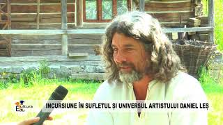 EDUCULTURA - Incursiune in sufletul artistului Daniel Les