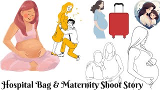 My Hospital Bag, Maternity Shoot \u0026 changes during Pregnancy.....