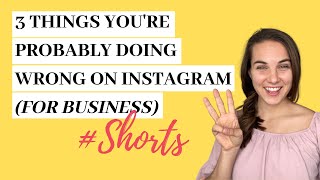 3 Things you’re doing wrong on Instagram - #shorts Don’t make these Instagram mistakes !