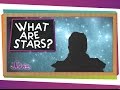 What Are Stars?