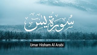 Surah Yasin (Yaseen) سورۃ یس Full in Arabic by Omar Hisham Al Arabi with Urdu Translation