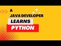A Java developer learns Python - Part 4