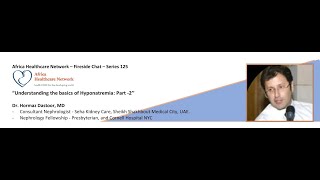 Understanding The Basics of Hyponatremia: Part-2 : Dr. Hormaz Dastoor -Series 125