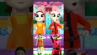 Squid game Doll Vs Guard Aaahaa hee my talking angela 2 new challenge #shorts #video #cosplay #cute