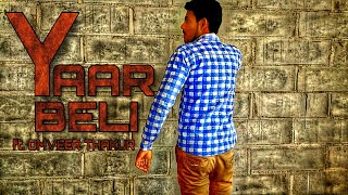 Yaar Beli   ||New Punjabi Song||(Ft. Omveer Thakur)