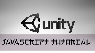 Unity JavaScript Variables Tutorial