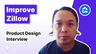 Improve Zillow | Product Design Mock Interview (with Senior PM)