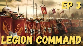 Promoted to Legion Command | Insane Difficulty Expeditions Rome | Let's Play Episode 3