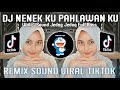 DJ NENEK KU PAHLAWAN KU | SOUND KANE JEDAG JEDUG FUL BAS TERBARU🎶🎶