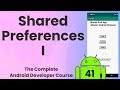 Android SharedPreferences Part 1 - Learn Android from scratch #41