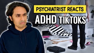 Psychiatrist Reacts to ADHD TikToks