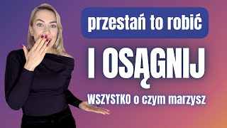 Przestań skupiać uwagę na rezultatach i osiągnij wszystko o czym marzysz