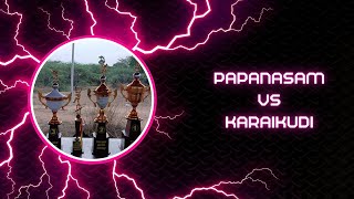 Papanasam Vs Karaikudi-1