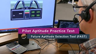 Pilot Aptitude Practice Tests - Future Aptitude Selection Tool (FAST)