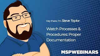 Processes & Procedures: Proper Documentation